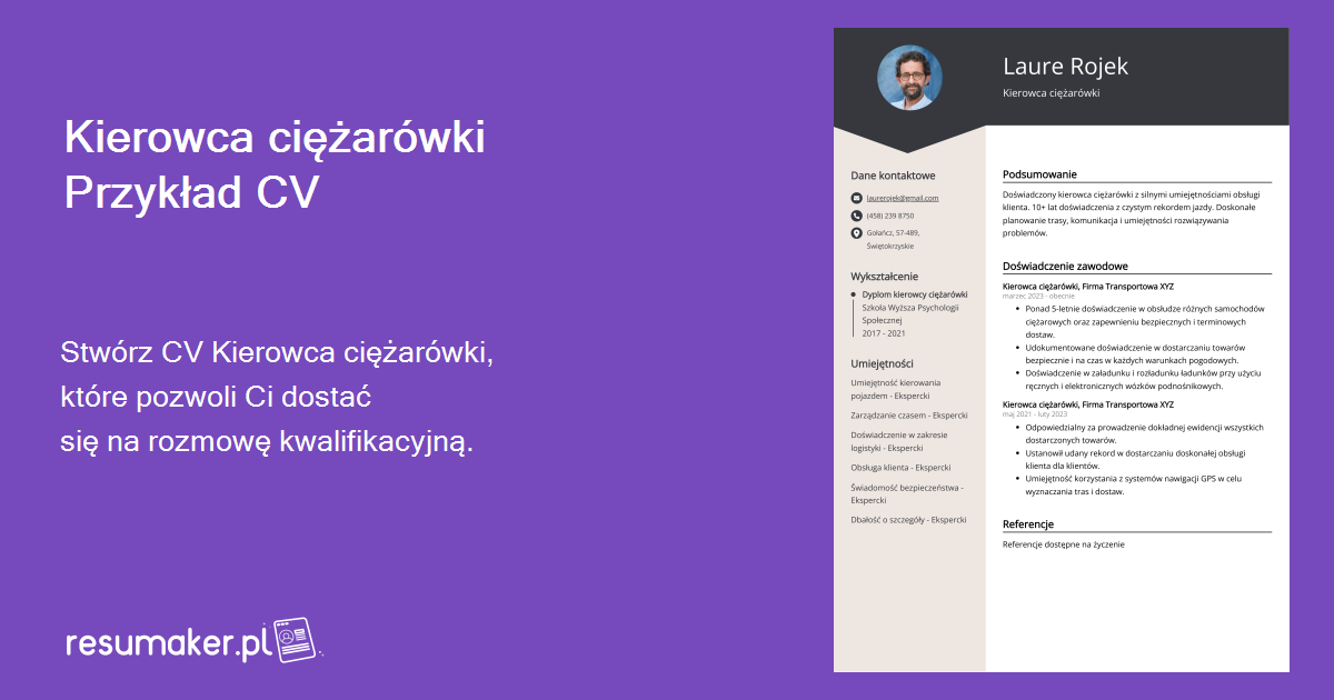 Przykłady CV Kierowca ciężarówki (szablon i ponad 20 wskazówek)